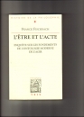 Első borító: L étre et l acte.Enquéte sur les fomdements de l ontologie moderne de l agir