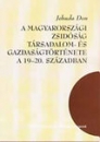 Első borító: A magyarországi zsidóság társadalom- és gazdaságtörténete a 19-20. században