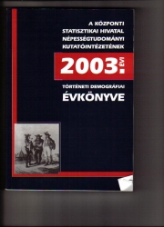 A Központi Statisztikai Hivatal Népességtudományi Kutatóintézetének történeti demográfiai évkönyve