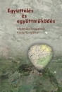 Első borító: Együttélés és együttműködés; Interetnikus kooperáció Közép-Európában