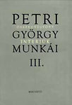  Petri György munkái III. 