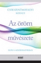 Első borító: Az öröm művészete. Flow a mindennapokban