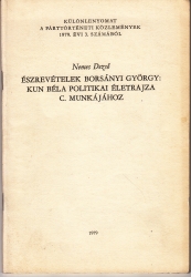 Észrevételek Borsányi György:Kun Béla politikai életrajza c.munkájához