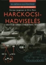 Első borító: Harckocsi hadviselés. A harckocsi szerepe a háborúkban 1914-2000