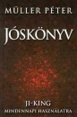 Első borító: Jóskönyv - Ji-King mindennapi használatra