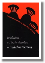  Irodalom a történelemben – irodalomtörténet