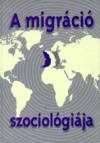 A migráció szociológiája