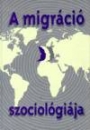 Első borító: A migráció szociológiája
