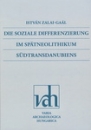 Első borító: Die Soziale differenzierung im Spatneolithikum Südtransdanubies