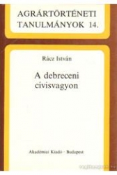 A debreceni civisvagyon