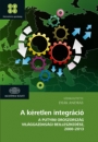 Első borító: A kéretlen integráció.A putyini Oroszország világgazdasági beilleszkedése 2000-2013