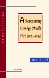 A Keresztény Községi (Wolff) Párt (1920–1939)