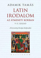 Latin irodalom az átmeneti korban 9-11.század