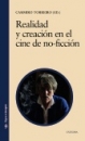 Első borító: REALIDAD Y CREACIÓN EN EL CINE DE NO-FICCIÓN. EL DOCUMENTAL CATALÁN CONTEMPORÁNEO, 1995-2010