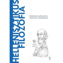 Első borító: Hellenisztikus filozófia. Sztoikusok, epikureusok, cinikusok és szkeptkusok