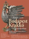 Első borító: Közös úton. Budapest és Krakkó a középkorban