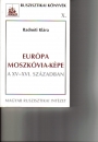 Első borító: Európa Moszkóvia -képe a XV-XVI.században