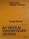 Első borító: Az iskolai testnevelés játékai