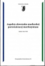 Első borító: Aspekty slovensko-madarskej porovnávacej morfosyntaxe
