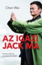 Első borító: Az igazi Jack Ma. Hiteles életrajz az asszisztensétől