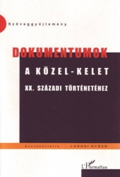 Dokumentumok a Közel-Kelet történetéhez