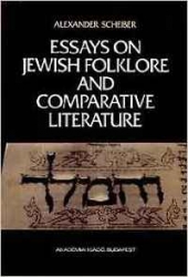 Essays on the Jewish Folklore and Comparative Literature