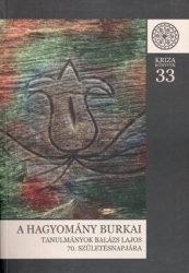 A hagyomány burkai