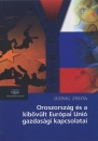 Első borító: Oroszország és a kibővült Európai Unió gazdasági kapcsolatai