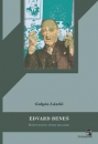 Első borító: Edvard Benes Közép-Európa rossz szelleme