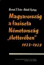 Első borító: Magyarország a fasiszta Németország 