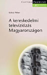  A kereskedelmi televíziózás Magyarországon 