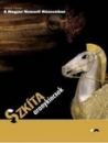 Első borító: Szkíta aranykincsek. Kiállítás a Nemzeti Múzeumben 2009