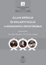 Első borító: Állami erőszak és kollektivizálás a kommunista diktatúrában