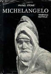Michelangelo. Regényes életrajz