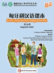 Kínai nyelvkönyv magyaroknak. Negyedik kötet B2+CD