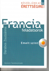 Francia fekadatsorok -emelt szint-