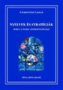 Első borító: NYELVEK ÉS STRATÉGIÁK avagy a nyelv antropológiája