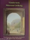 Első borító: Vándorutak-Múzeumi örökség. Tanulmányok a 60 éves Bodó Sándor tiszteletére