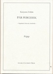 Pár percesek.-fogalmak-könyvek-kortársak