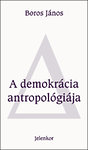  A demokrácia antropológiája