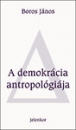 Első borító:  A demokrácia antropológiája