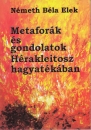 Első borító: Metaforák és gondolatok Hérakleitosz hagyatékában. Hérakleitosz töredékeinek interpretációja