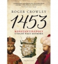 Első borító: 1453 Konstantinápoly utolsó nagy ostroma