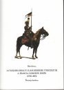 Első borító: A császári-királyi ulánusezredek törzstisztjei a francia háborúk idején 1792-1815