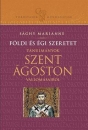 Első borító: Földi és égi szeretet. Tanulmányok Szent Ágoston vallomásairól