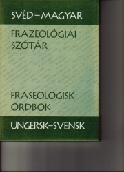 Svéd-magyar frazeológiai szótár