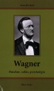 Első borító: Wagner. Hatalom, vallás, pszichológia