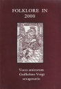 Első borító: Folklore in 2000. Voces Amicorum Guilhelmo Voigt Sexagenario