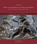 Késő antik fémedények a Kárpát-medencében. Gazdaság és hatalom a népvándorlás korában