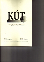 Kút 2010/2 Gergely Jenő emlékszám